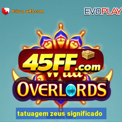 tatuagem zeus significado